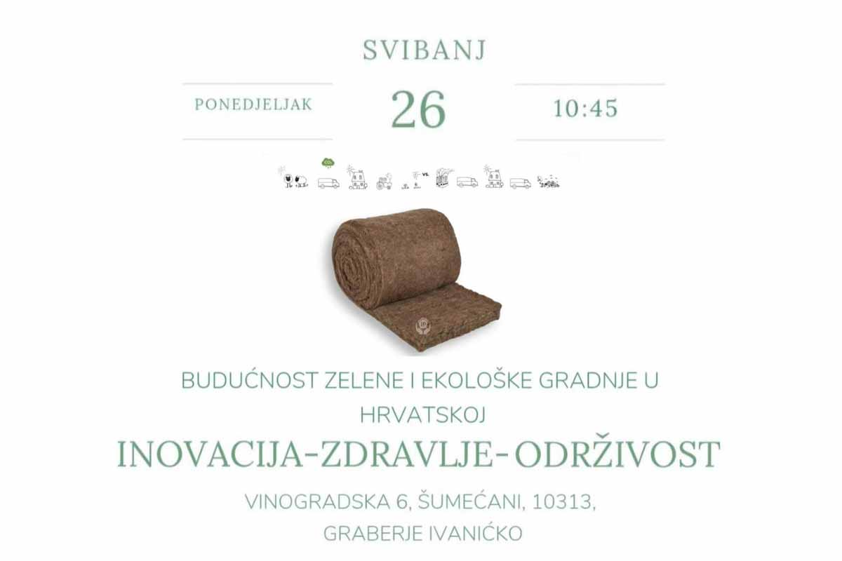 Budućnost zelene i ekološke gradnje u Hrvatskoj! INOVACIJA – ZDRAVLJE – ODRŽIVOST / photo: Ljiljan S