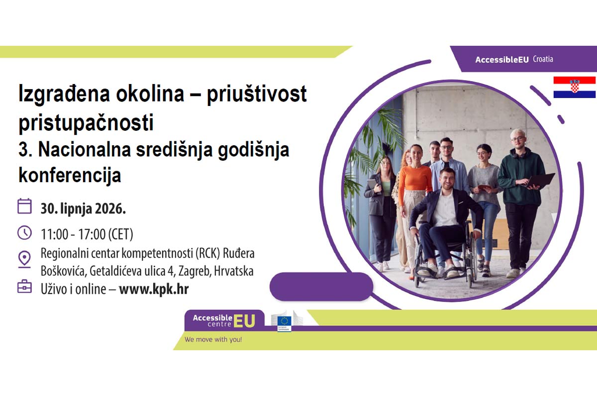 Nacionalna središnja konferencija Izgrađena okolina - priuštivost pristupačnosti 1 Baner: Nacionalna središnja konferencija Izgrađena okolina - priuštiva pristupačnost