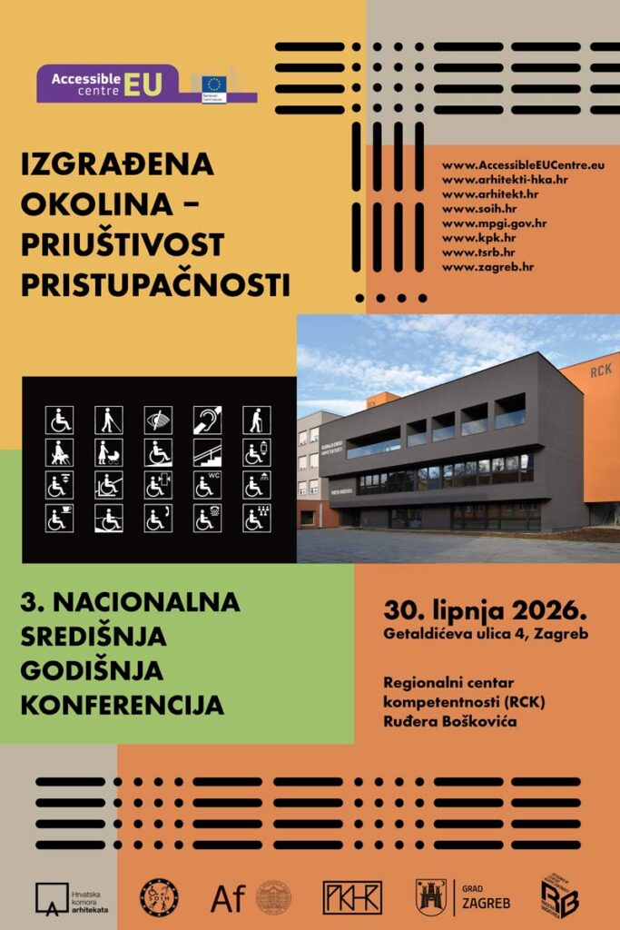 Nacionalna središnja konferencija Izgrađena okolina - priuštivost pristupačnosti 2 Baner: Nacionalna središnja konferencija Izgrađena okolina - priuštiva pristupačnost